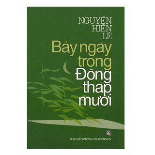 Bảy Ngày Trong Đồng Tháp Mười