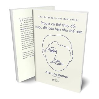 Proust Có Thể Thay Đổi Cuộc Đời Bạn Như Thế Nào