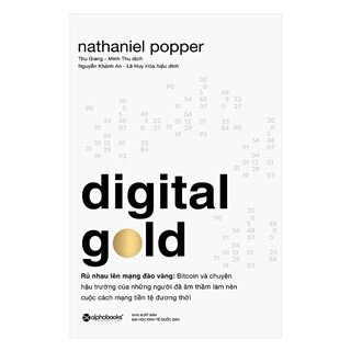 Digital Gold - Rủ Nhau Lên Mạng Đào Vàng