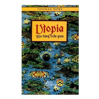 Utopia - Địa Đàng Trần Gian (Tái Bản)