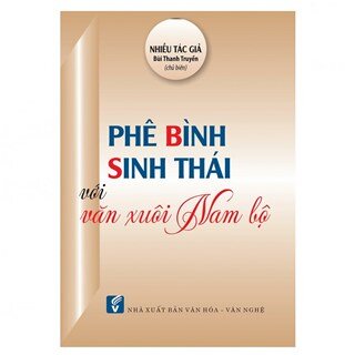 Phê Bình Sinh Thái Với Văn Xuôi Nam Bộ