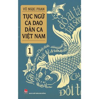 Tục ngữ - Ca dao - Dân ca Việt Nam - 1