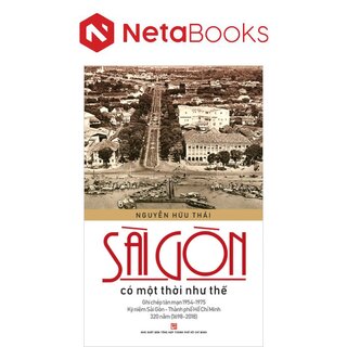 Sài Gòn Có Một Thời Như Thế