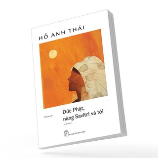 Đức Phật, Nàng Savitri Và Tôi