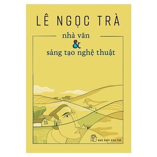 Nhà Văn Và Sáng Tạo Nghệ Thuật