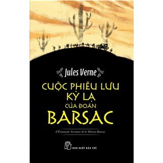 Cuộc Phiêu Lưu Kỳ Lạ Của Đoàn Barsac