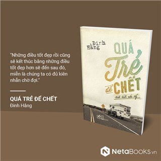 Quá Trẻ Để Chết: Hành Trình Nước Mỹ