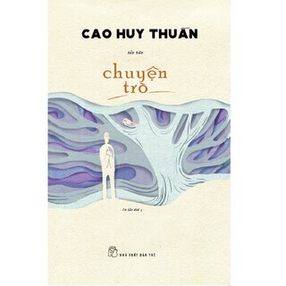 Chuyện Trò (Tản Văn)