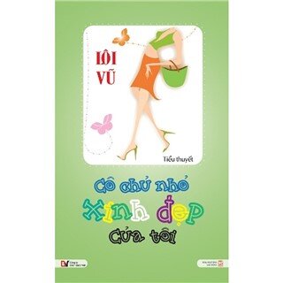 Cô Chủ Nhỏ Xinh Đẹp Của Tôi