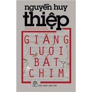 Giăng Lưới Bắt Chim (Tái Bản 2016)