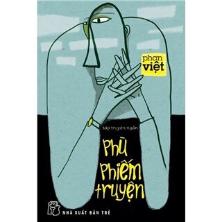 Phù Phiếm Truyện (Tập Truyện Ngắn)