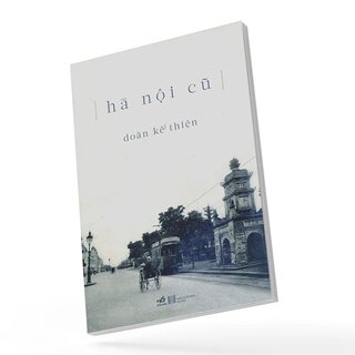 Hà Nội Cũ - Doãn Kế Thiện