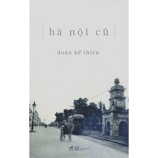 Hà Nội Cũ - Doãn Kế Thiện