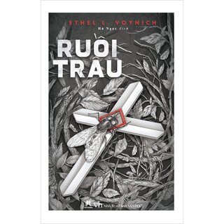 Ruồi Trâu - Ethel Lilian Voynich