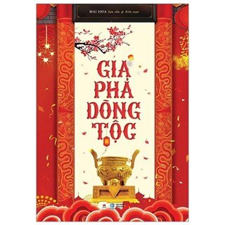 Gia Phả Dòng Tộc (Tái Bản)