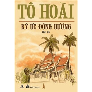 Ký Ức Đông Dương (Bút Ký)