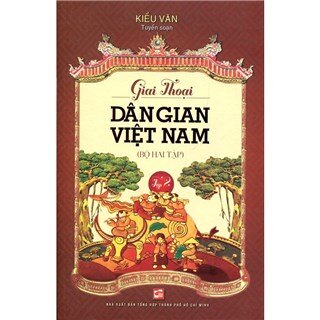 Giai Thoại Văn Học Dân Gian Việt Nam (Tập 2)