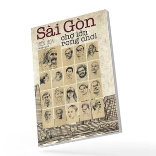Sài Gòn Chợ Lớn Rong Chơi