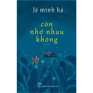 Còn Nhớ Nhau Không