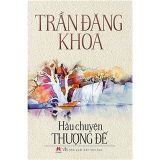 Hầu Chuyện Thượng Đế