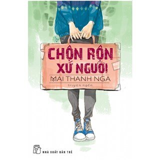 Chộn Rộn Xứ Người