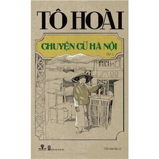 Chuyện Cũ Hà Nội (Tập 2)