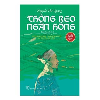 Thông Reo Ngàn Hống: Tiểu Thuyết Lịch Sử