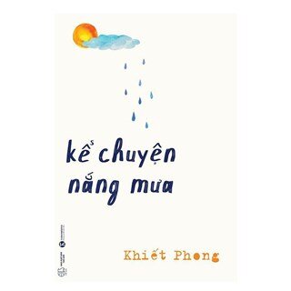 Kể Chuyện Nắng Mưa