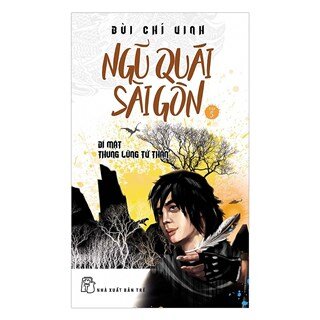 Ngũ Quái Sài Gòn (Tập 5): Bí Mật Thung Lũng Tử Thần