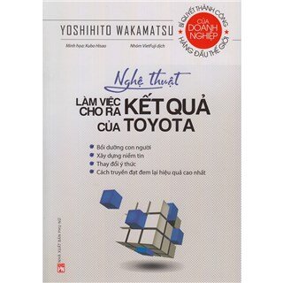 Nghệ thuật làm việc cho ra kết quả của Toyota