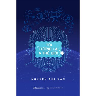 Tôi, Tương Lai Và Thế Giới