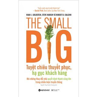 The Small Big – Tuyệt Chiêu Thuyết Phục, Hạ Gục Khách Hàng