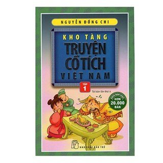 Kho Tàng Truyện Cổ Tích Việt Nam (Tập 1)