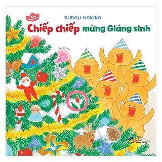 Ehon kỹ năng sống - Chiếp Chiếp mừng giáng sinh