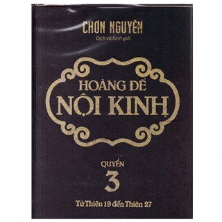 Hoàng đế nội kinh - Quyển 3