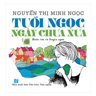 Tuổi Ngọc Ngày Chưa Xưa