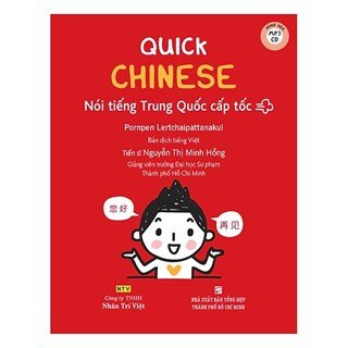 Quick Chinese – Nói Tiếng Trung Cấp Tốc (Kèm CD)