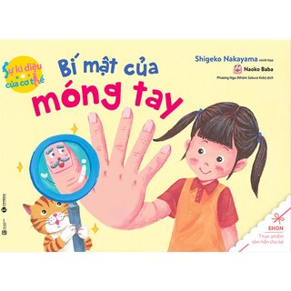 Bí mật của móng tay - Sự kỳ diệu của cơ thể