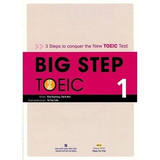 Big Step TOEIC 1 (LC + RC) - Kèm CD