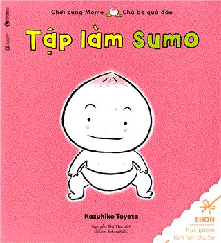 Chơi Cùng Momo - Chú Bé Quả Đào: Tập làm Sumo