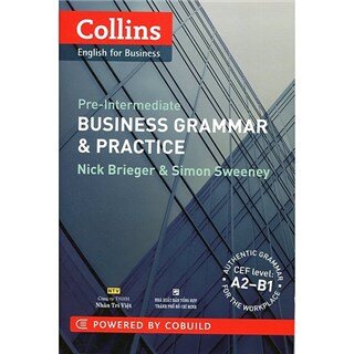 Collins - English For Business - Business Grammar & Practice (Level A2 - B1)