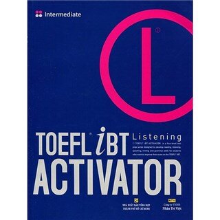 TOEFL iBT Activator Listening Intermediate (Kèm CD)