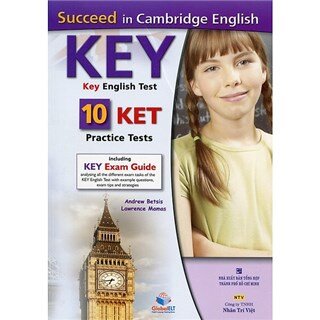 Succeed in KET - 10 Practice Tests (Kèm 01 Đĩa MP3)