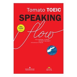 Tomato Toeic Speaking Flow (Kèm 1CD - ROM + 1 MP3)
