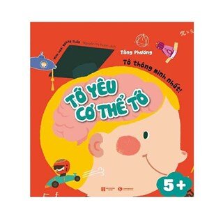 Tớ yêu cơ thể tớ - Tớ thông minh nhất 5+