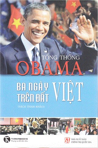 Tổng Thống Obama - Ba Ngày Trên Đất Việt