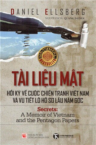 Tài Liệu Mật: Hồi Ký Về Chiến Tranh Việt Nam Và Vụ Tiết Lộ Hồ Sơ Lầu Năm Góc