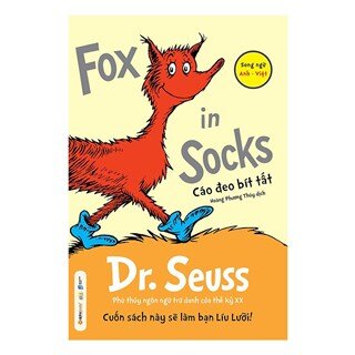 Dr. Seuss – Fox In Socks – Cáo Đeo Bít Tất (Tái Bản 2018)