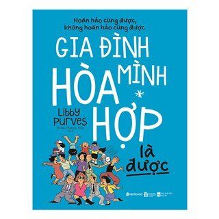 Gia Đình Mình Hòa Hợp Là Được