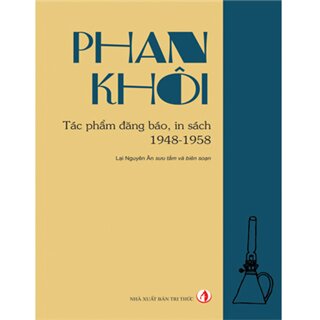 Phan Khôi Tác phẩm đăng báo 1948 - 1958